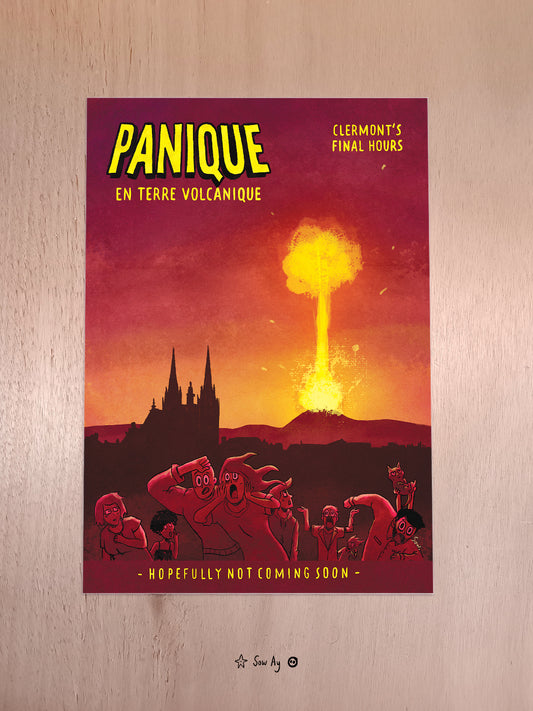 au loin, le puy de dome a une éruption volcanique. on aperçoit la silhouette de la ville et au premier plan, des gens s'échappent, affolés. Il est écrit "panique en terre volcanique - clermont's final hours - hopefully not coming soon".